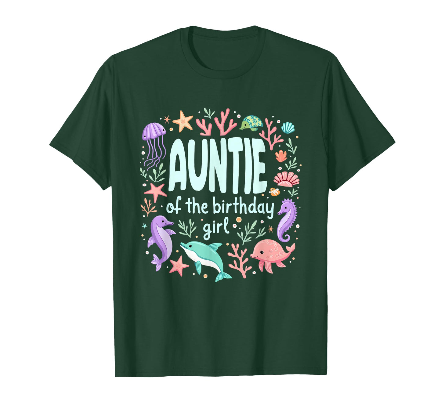 Ocean Sea Animal Mermaid Aunt Auntie of 1st Birthday Girl T-Shirt