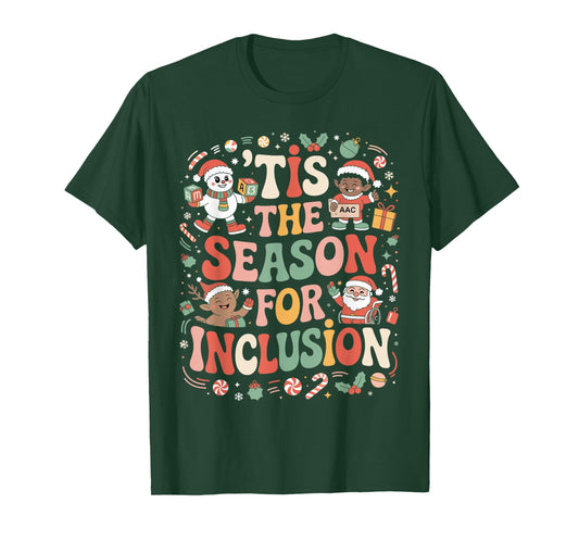 Tis The Season for Inclusion SPED Teacher Christmas Xmas T-Shirt