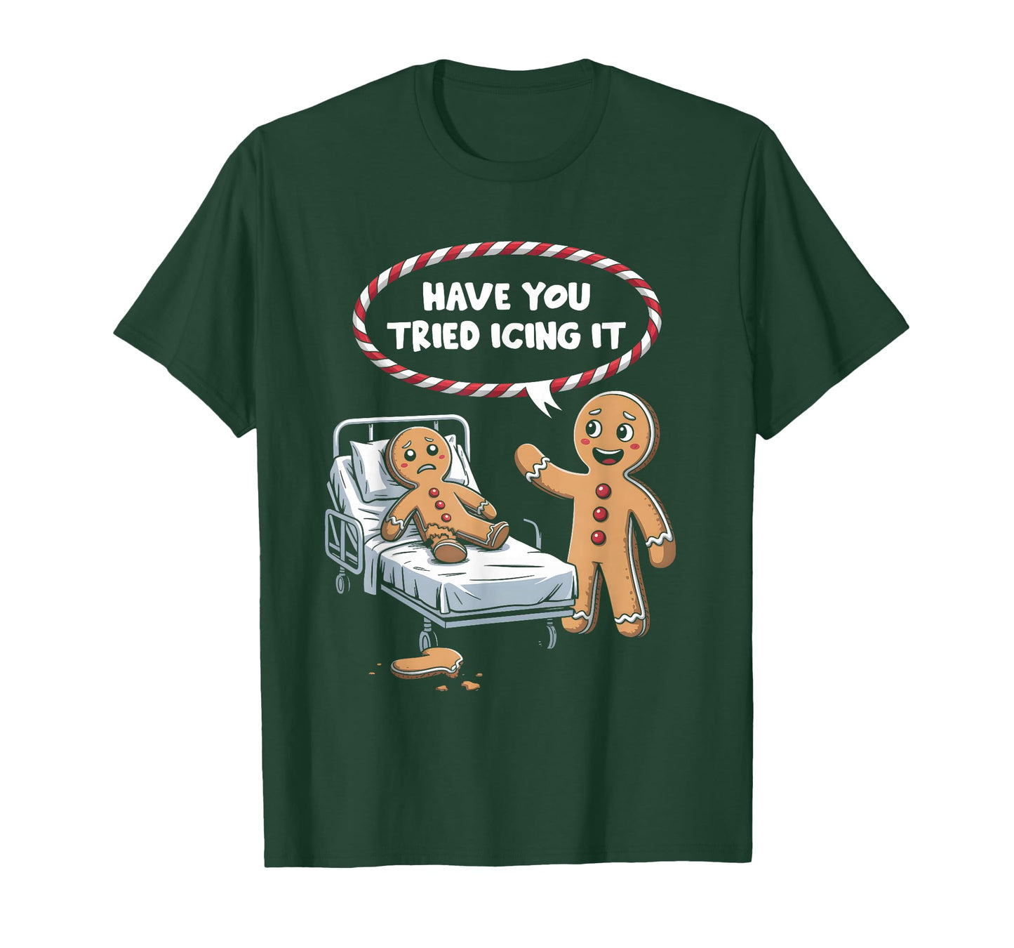 Have You Tried Icing It Gingerbread Christmas Nurse Hospital T-Shirt