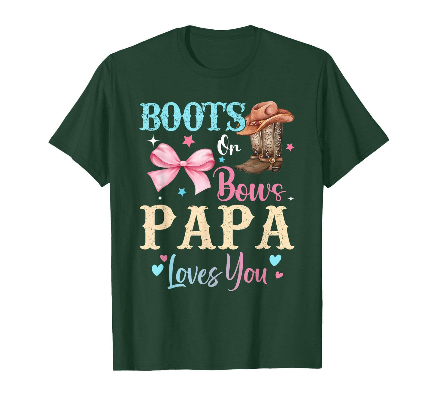 Boots or Bows Papa Loves You Gender Reveal Family T-Shirt