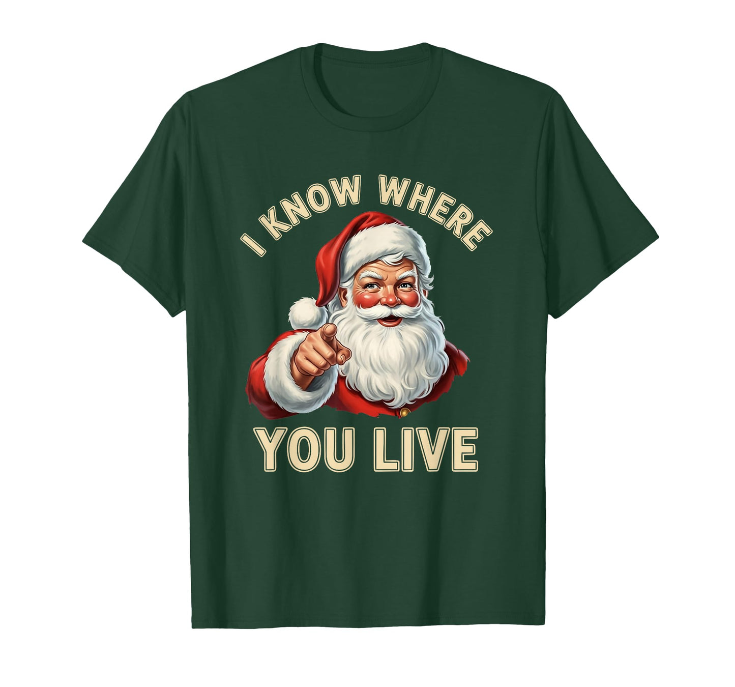 I Know Where You Live Santa Naughty and Nice Christmas Humor T-Shirt