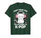 Can't Hear You I'm Listening to K-Pop Music Cat Kawaii T-Shirt