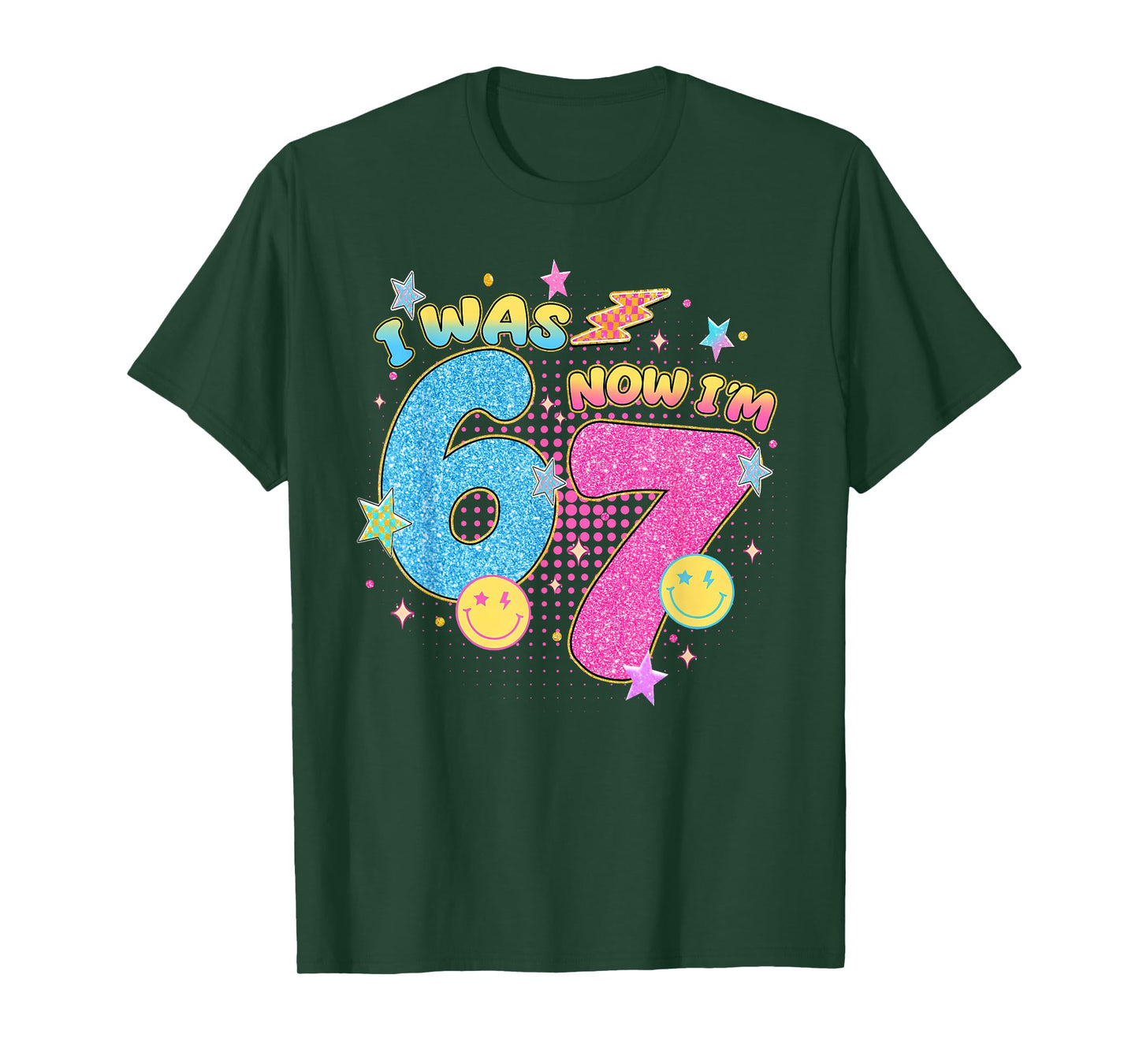 I was 6 Now I'm 7 67 Seven Year Old Birthday Girls Boys T-Shirt