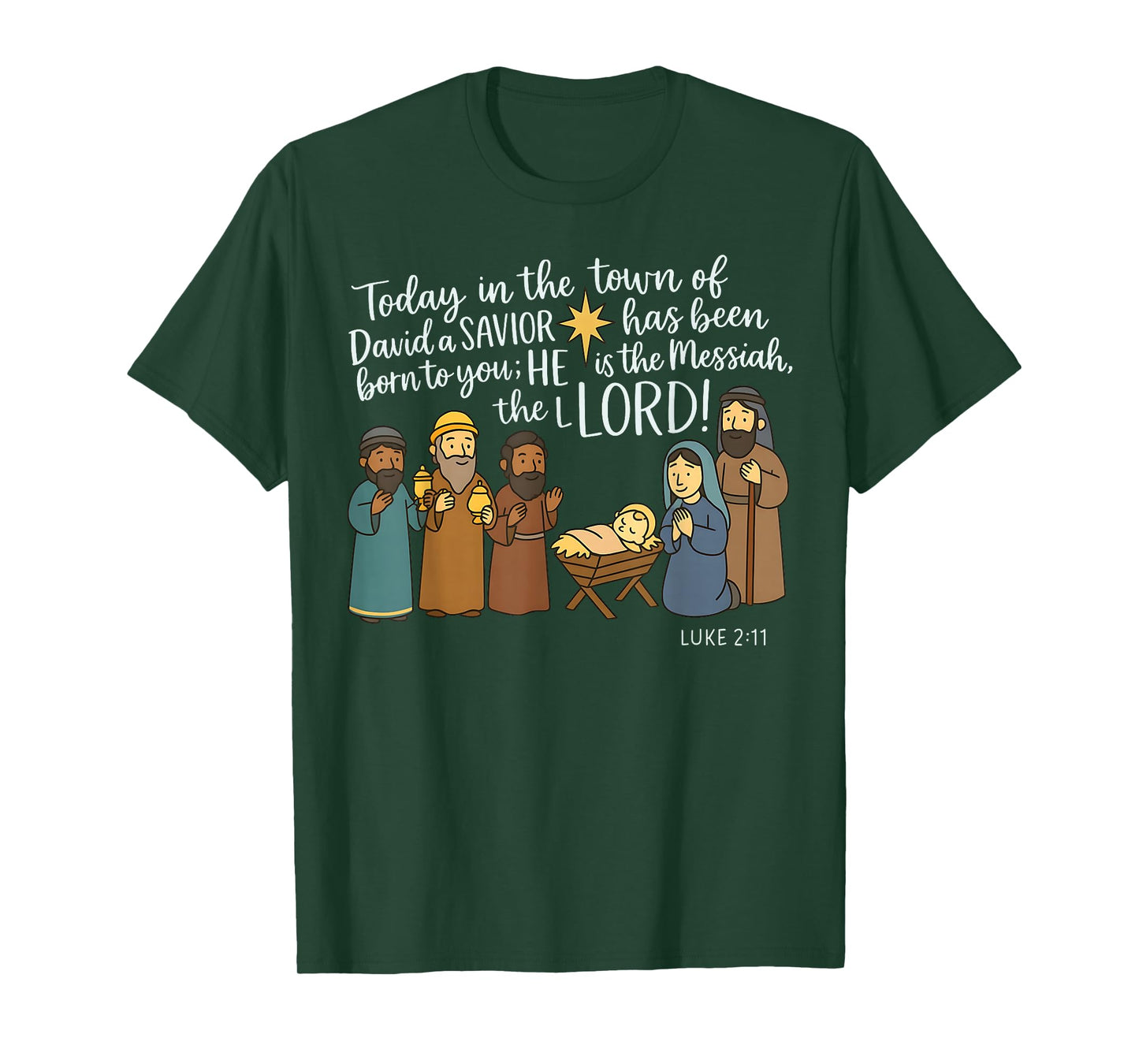 Today in The Town of David a Savior is Born Christmas Jesus T-Shirt