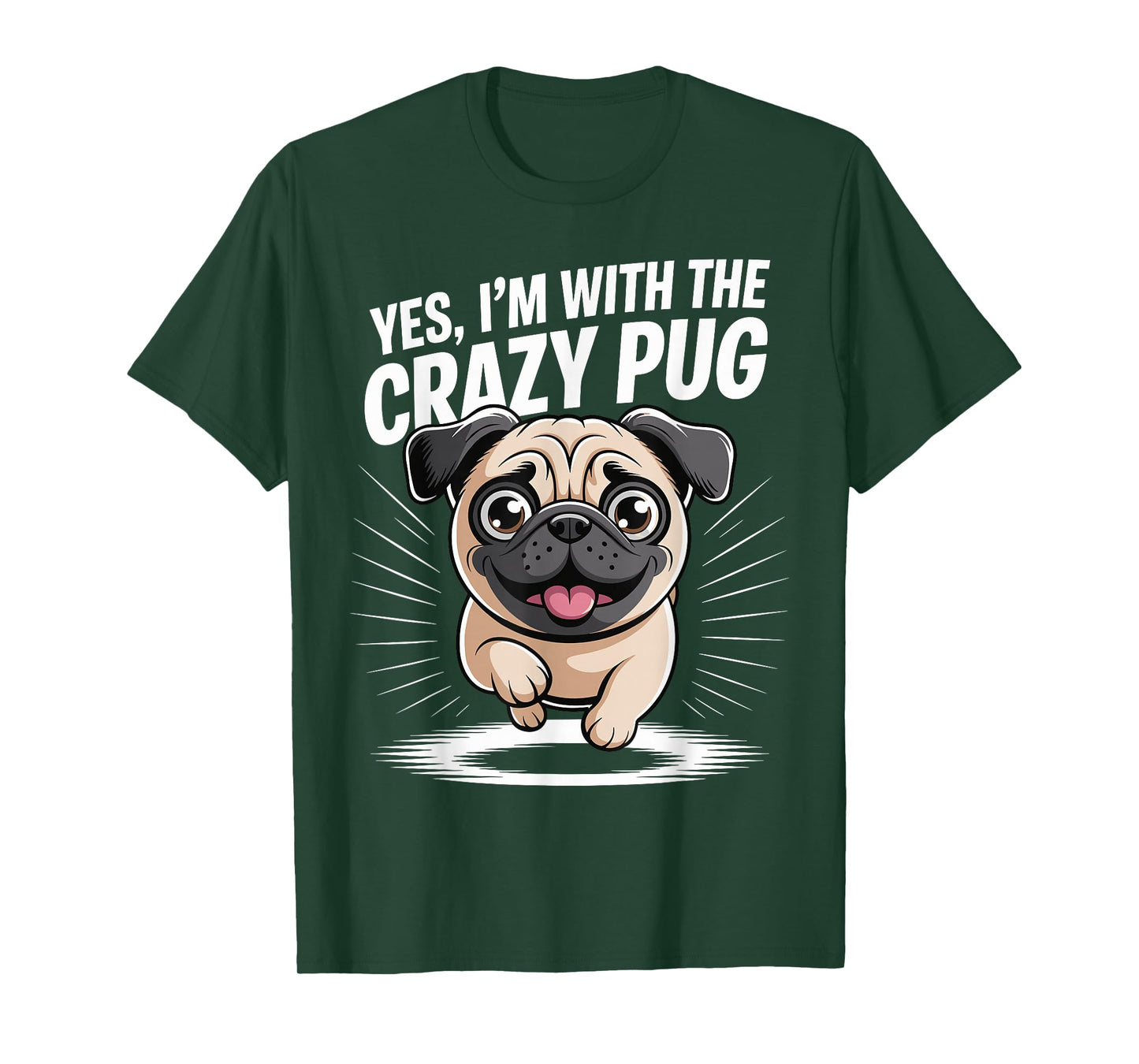Funny Cute Pet Small Dog Breed Yes I'm with The Crazy Pug T-Shirt