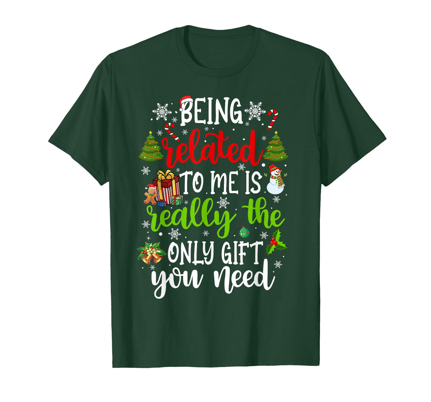 Being Related to Me Funny Christmas Family Xmas Pajamas T-Shirt