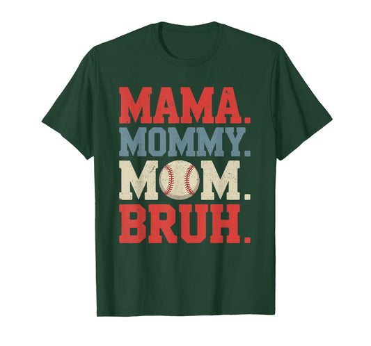 Mama Mommy Mom Bruh Baseball for Women Grandma Mother's Day T-Shirt