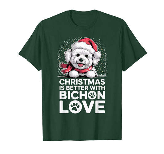 Funny Xmas Dog Christmas is Better with Bichon Frise Love T-Shirt