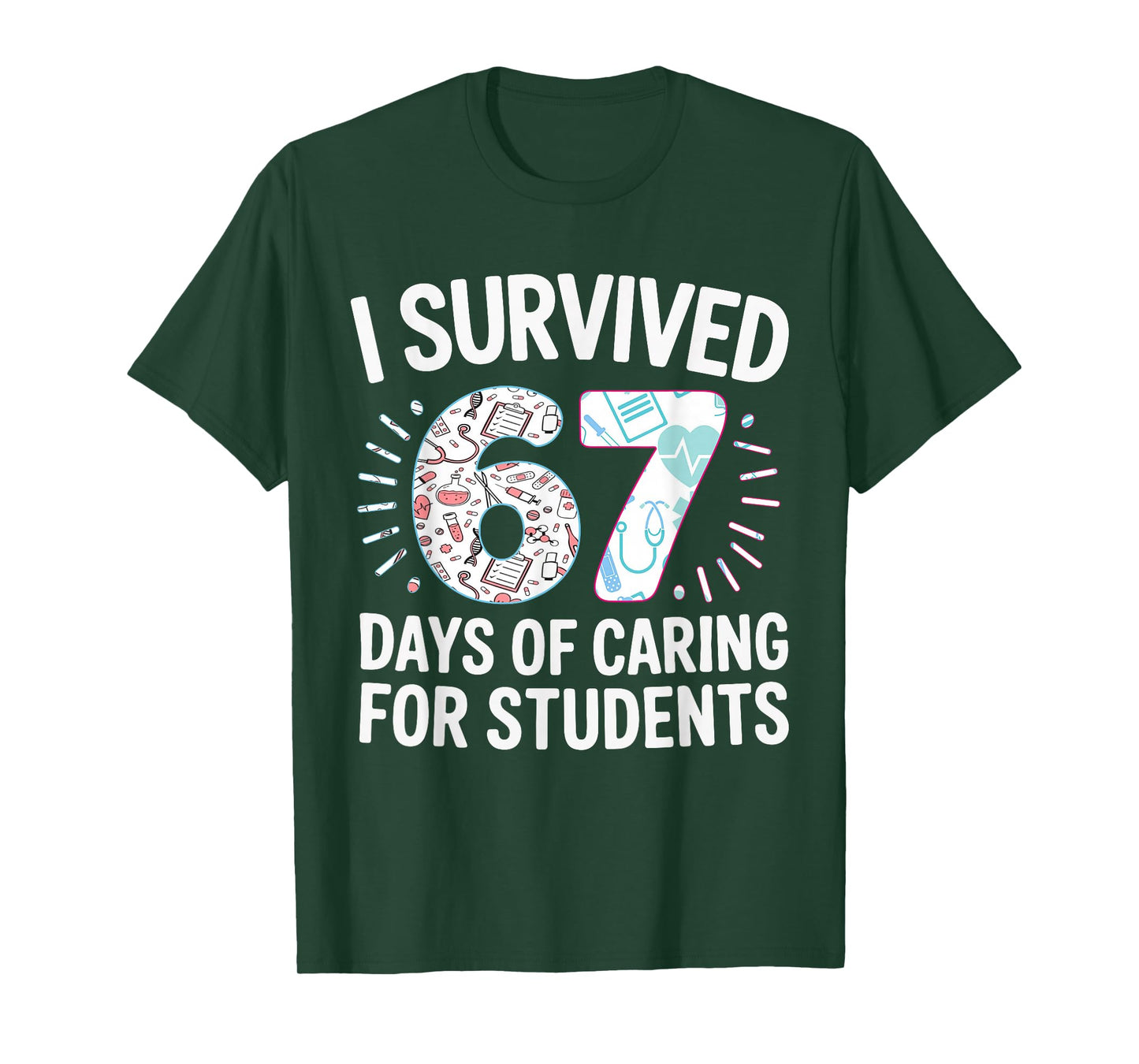 Funny I Survived 67 Days of School Nurse Tie Dye Women Men T-Shirt