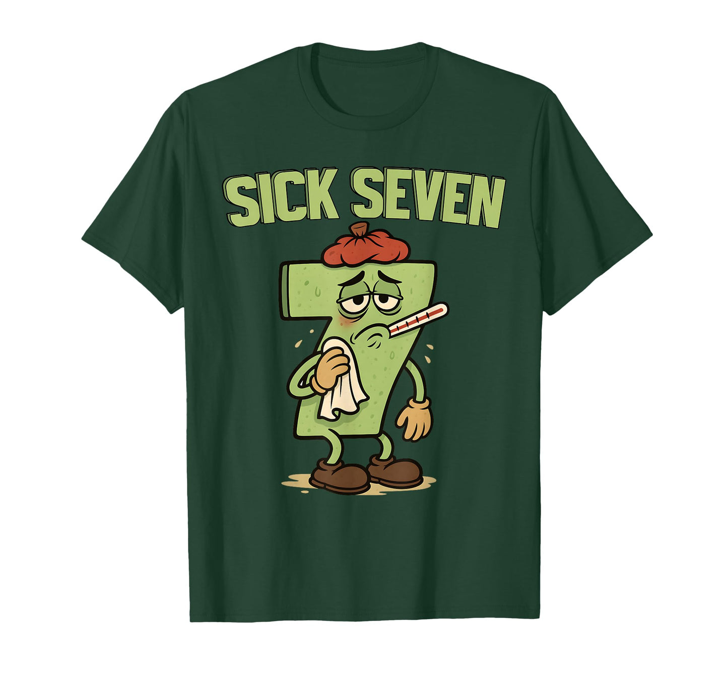 Funny Sick Seven 67 Meme Six Seven Fun Wordplay T-Shirt