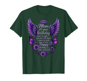 Wish A Very Happy Birthday Mom in Heaven Memorial Family T-Shirt