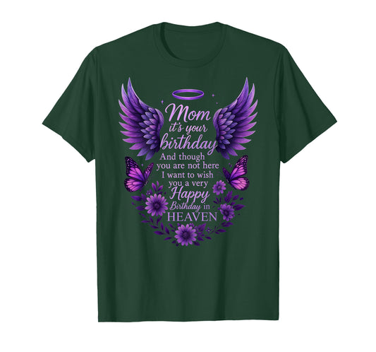 Wish A Very Happy Birthday Mom in Heaven Memorial Family T-Shirt