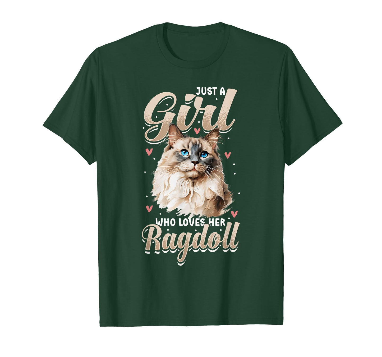 Ragdoll Cat Lover, Just A Girl Who Loves Her Ragdoll T-Shirt
