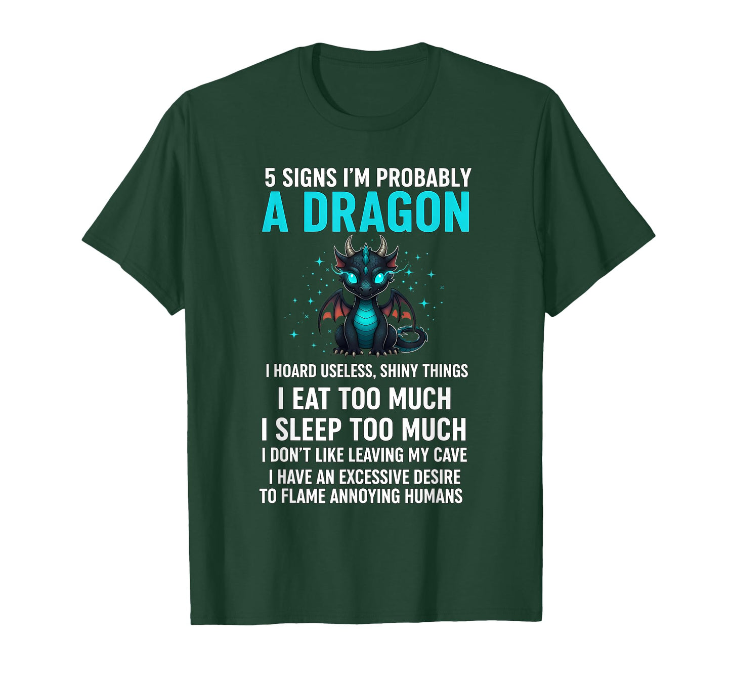 5 Signs I'm Probably A Dragon Tee Dragon Lovers Gift T-Shirt