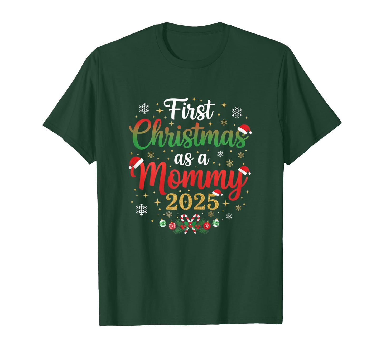 Funny First Christmas as a Mommy 2025 for Women T-Shirt