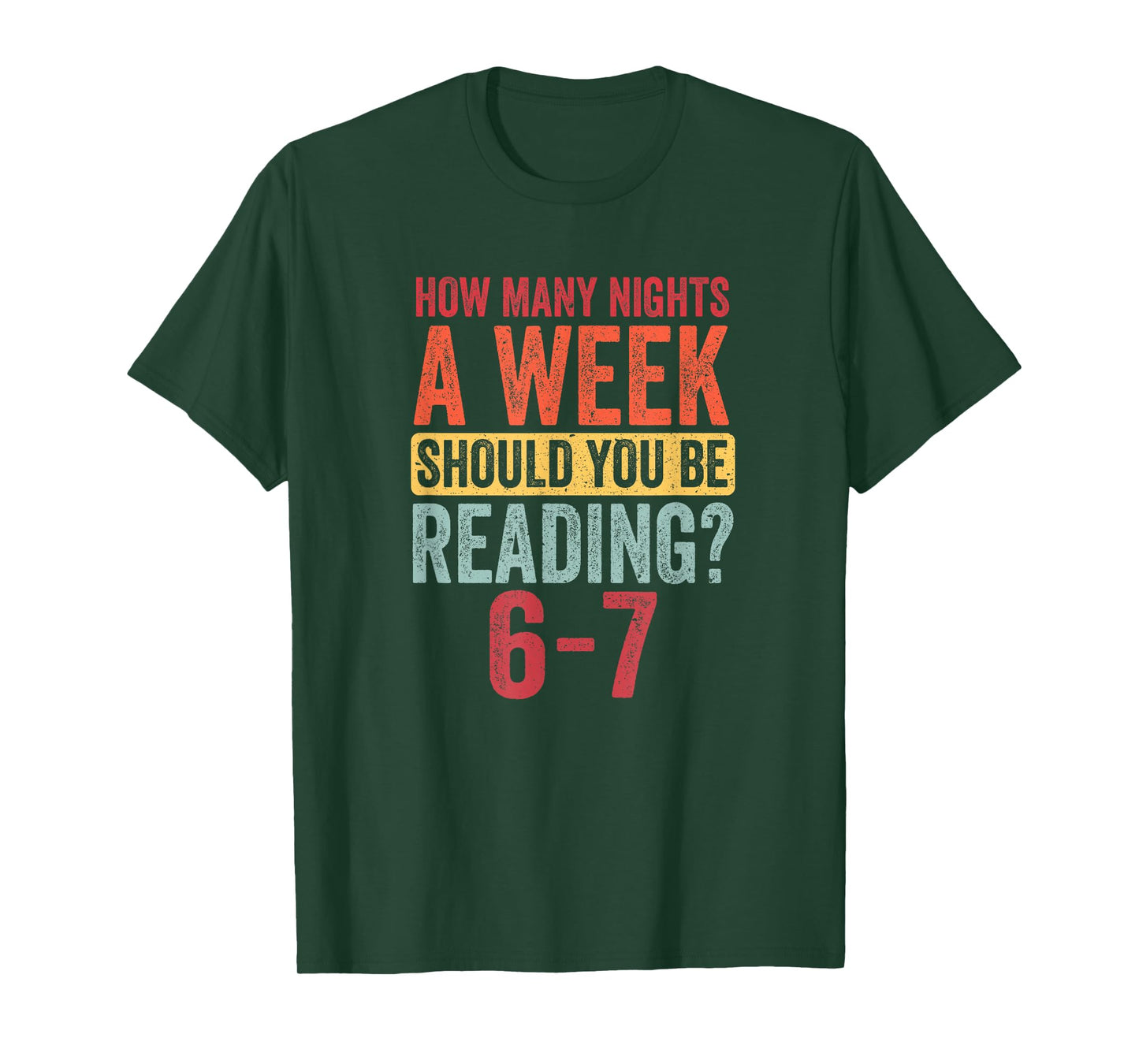 How Many Nights a Week Should You Be Reading 67 T-Shirt