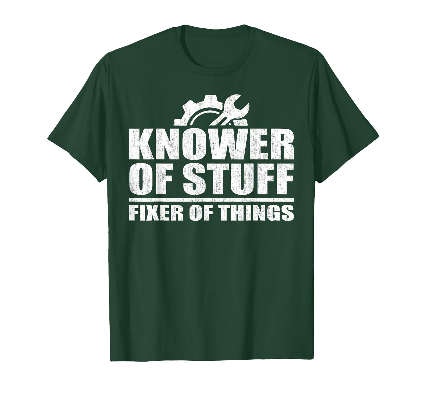 Knower of Stuff Fixer of Things Funny Mechanic Father's Day T-Shirt