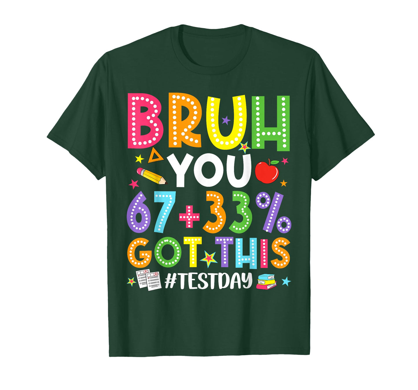 Bruh 67 Test Day Meme You Got This Teacher Testing Boys Kids T-Shirt