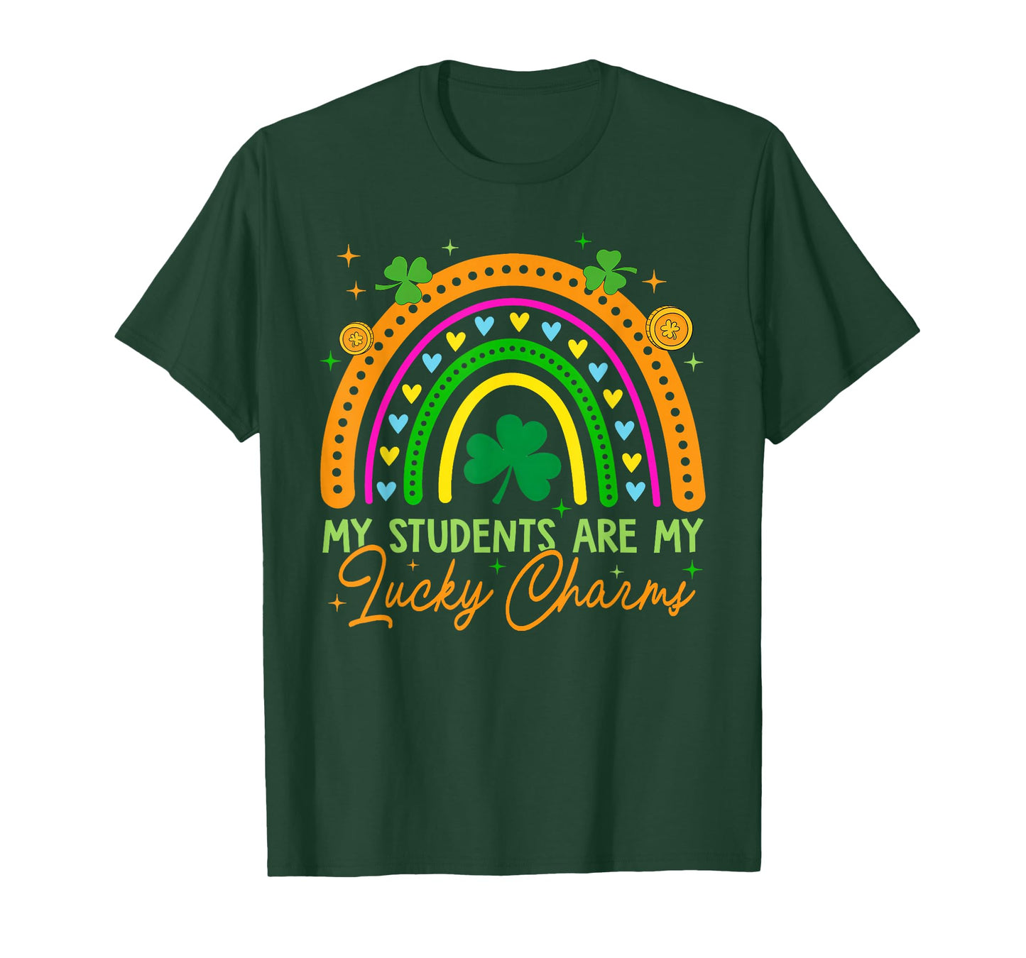 My Students are My Lucky Charms St. Patricks Day Teacher T-Shirt