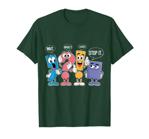 Funny Grammar Punctuation Wait What Stop It I Agree Teacher T-Shirt