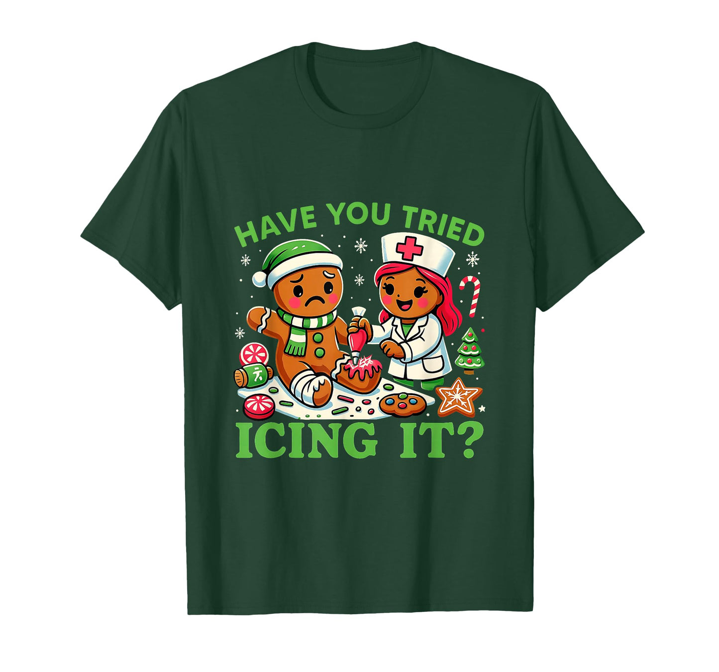 Have You Tried Icing It Christmas Gingerbread ICU Nurse T-Shirt