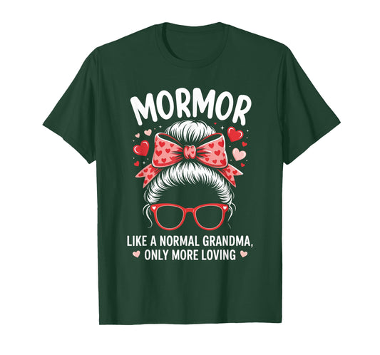 MORMOR Valentine Quote for Loving Grandma with Cute Bow T-Shirt