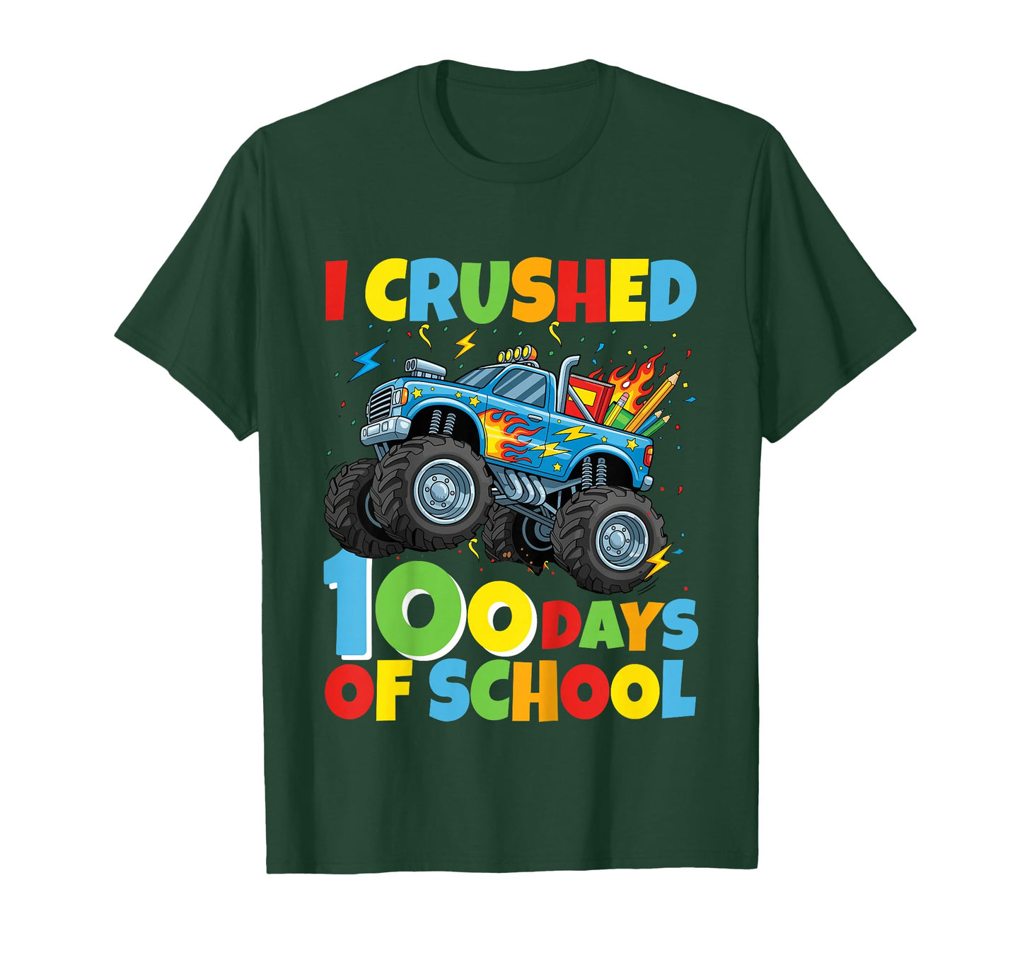 Kids I Crushed 100 Days of School Monster Truck 100 Days Smarter T-Shirt