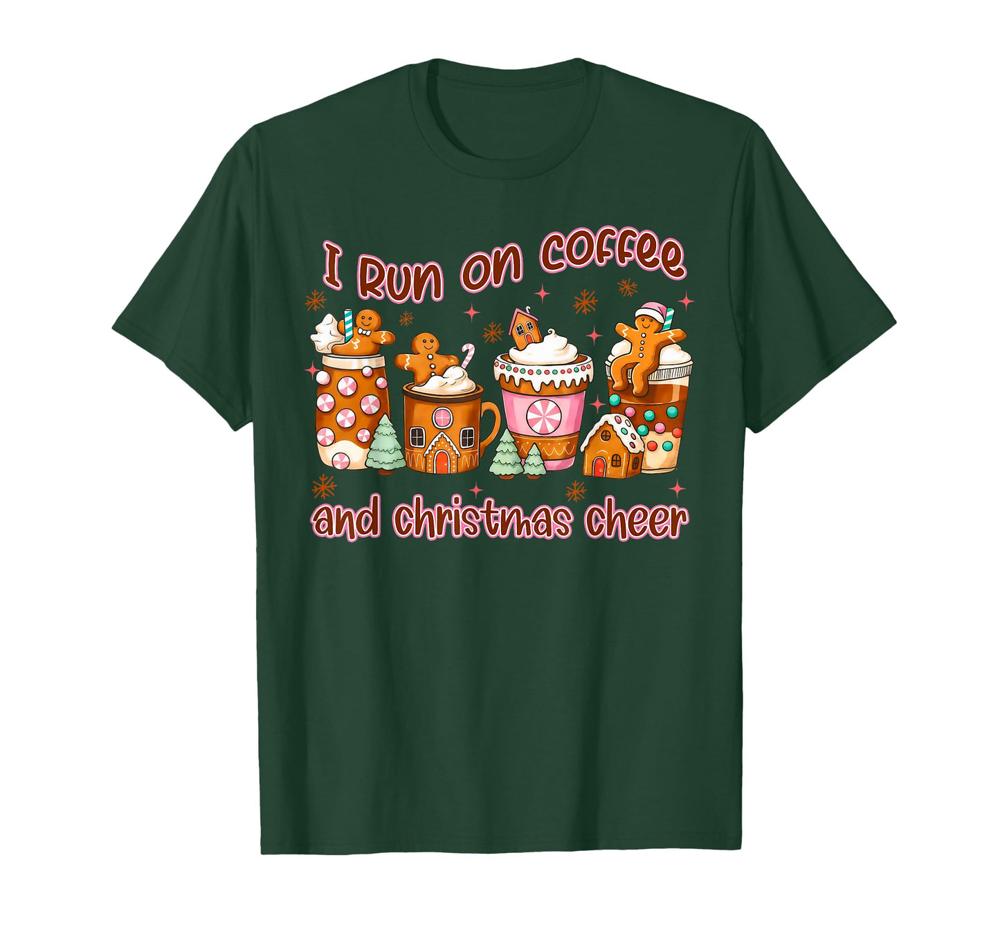 I Run On Coffee and Christmas Family Matching Gingerbread T-Shirt