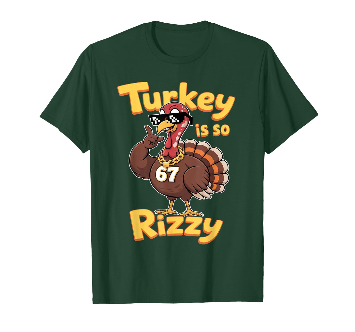 Funny 67 Thanksgiving Turkey is So Rizzy Six Seven Chain T-Shirt
