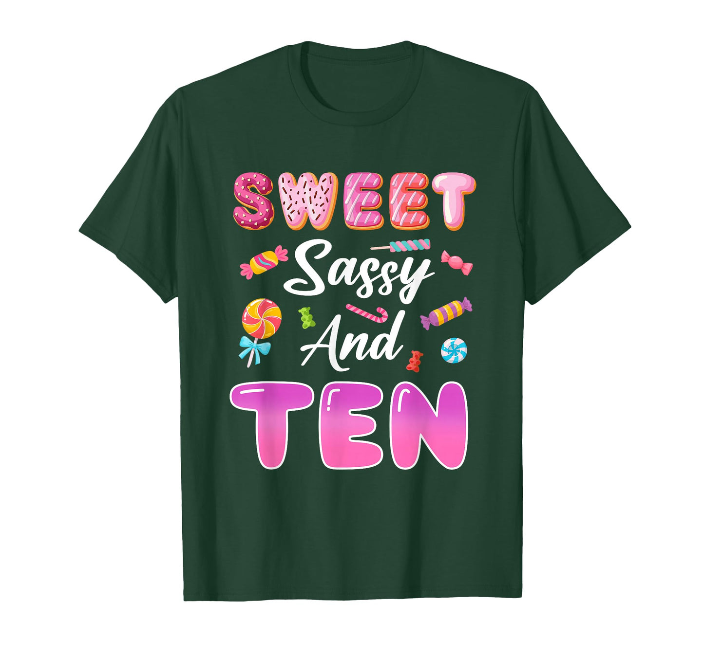 Sweet Sassy and Ten 10th Birthday Candy Theme Party T-Shirt