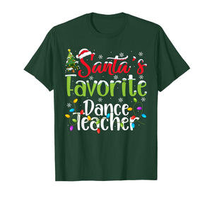 Santa Favorite Dance Teacher Christmas Lights Family Xmas T-Shirt