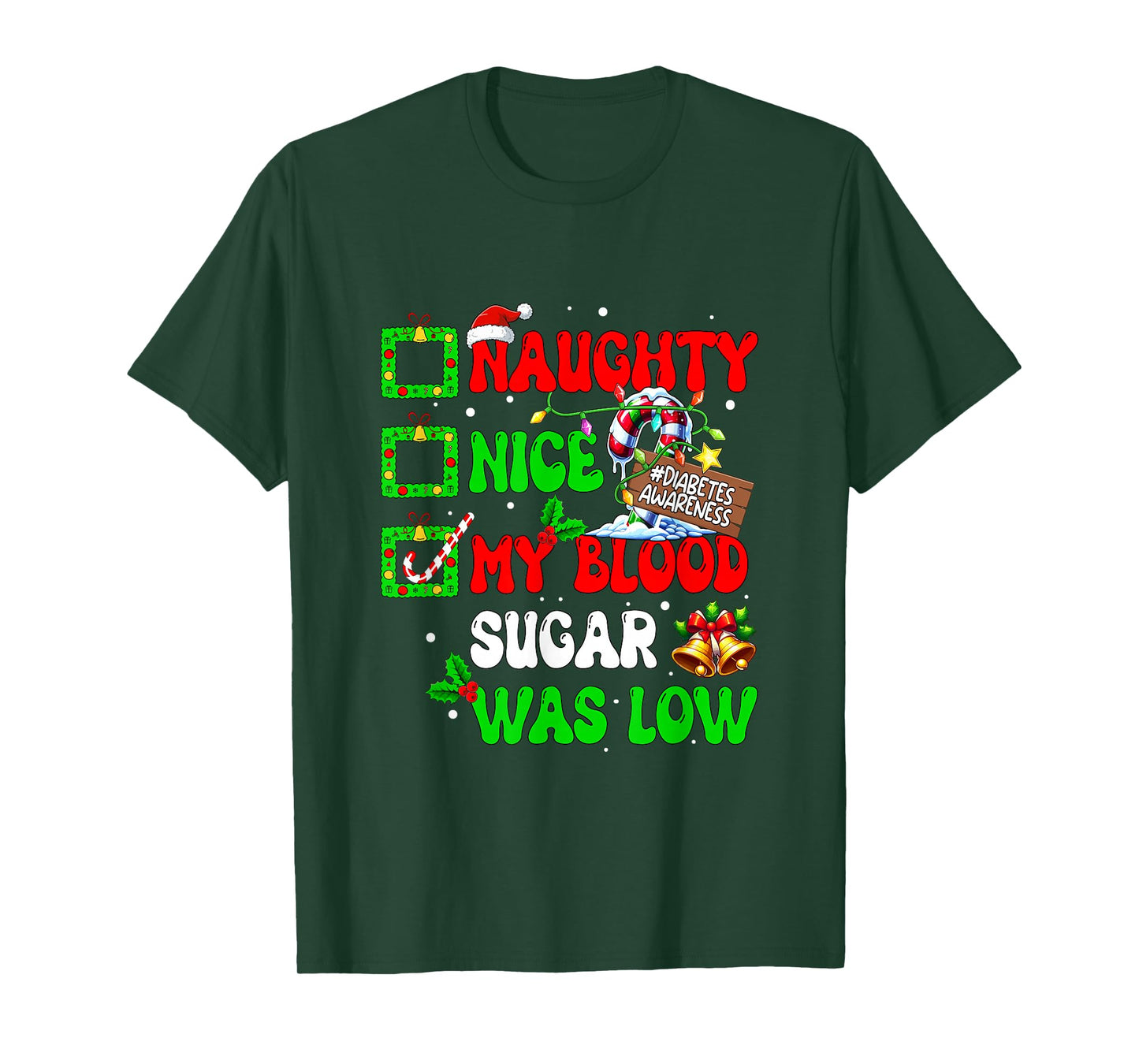 Nice Naughty My Blood Sugar was Low Diabetes Awareness Xmas T-Shirt