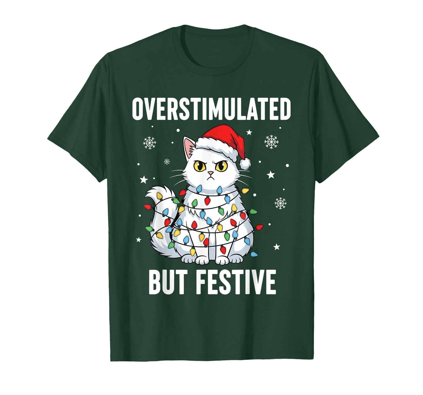 Fun Christmas Cat Shirt Women, Overstimulated But Festive T-Shirt