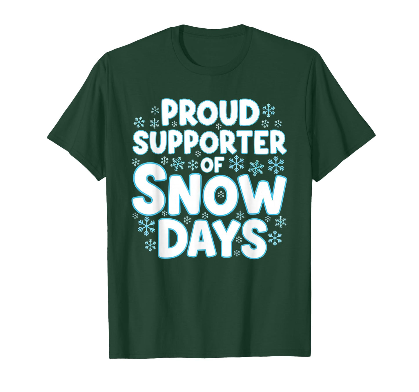 Proud Supporter of Snow Days Funny Teacher Crew T-Shirt