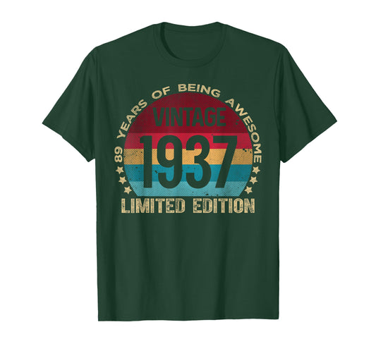 89 Year Old Gifts Vintage 1937 Limited Edition 89th Birthday T-Shirt