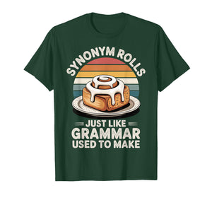 Synonym Rolls Just Like Grammar Used to Make T-Shirt