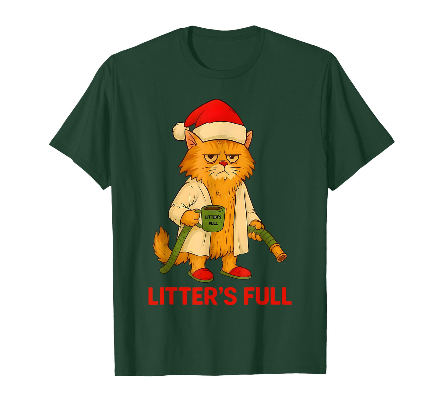 Litter’s Full Funny Christmas Cat Santa Claus Women Men T-Shirt