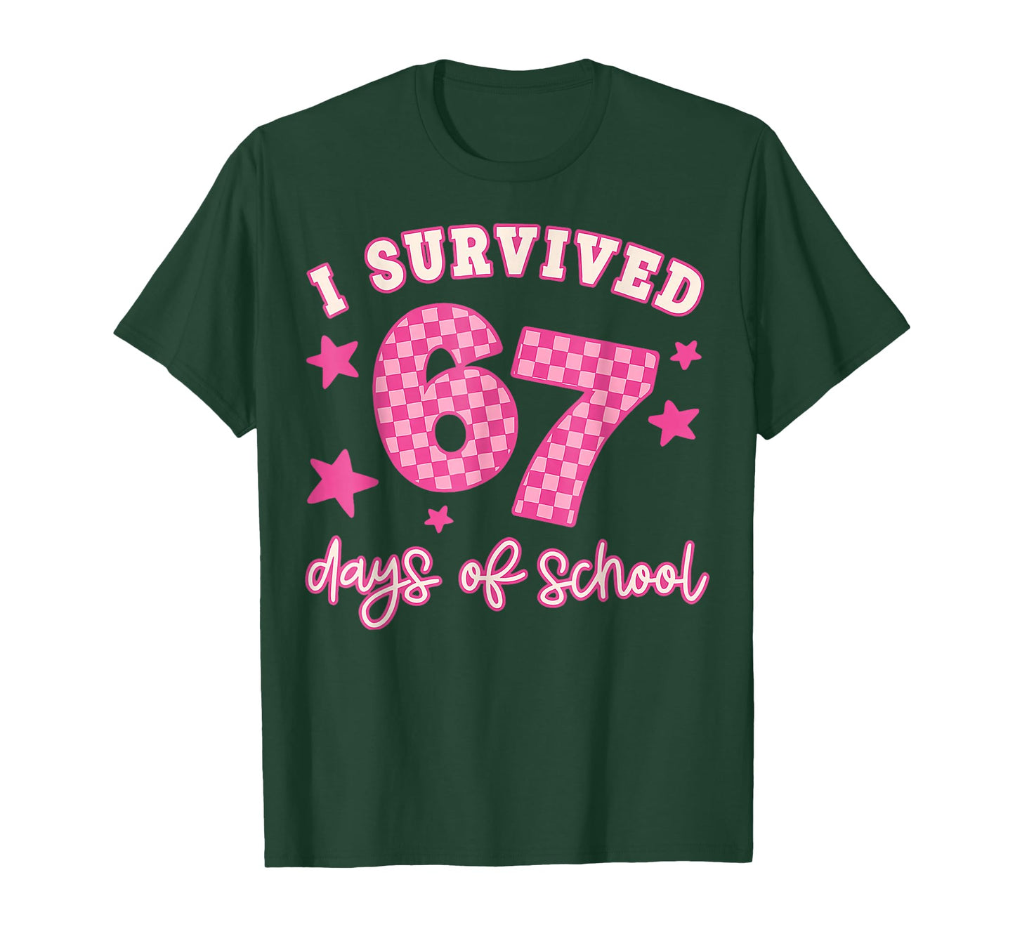 I Survived 67 Days of School Funny 67 Teachers Students Meme T-Shirt
