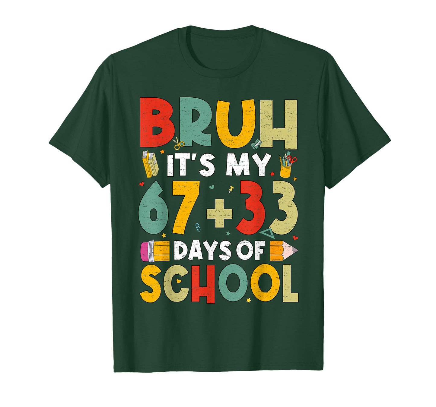 Bruh Its My 67 33 Days of School Funny Boys Kids 100th Day T-Shirt