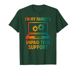Funny Unpaid Tech Support Funny Computer Geek Nerd IT Worker T-Shirt