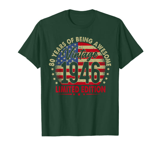 Born in 1946 Limited Edition 80th Birthday 80 Years Old T-Shirt