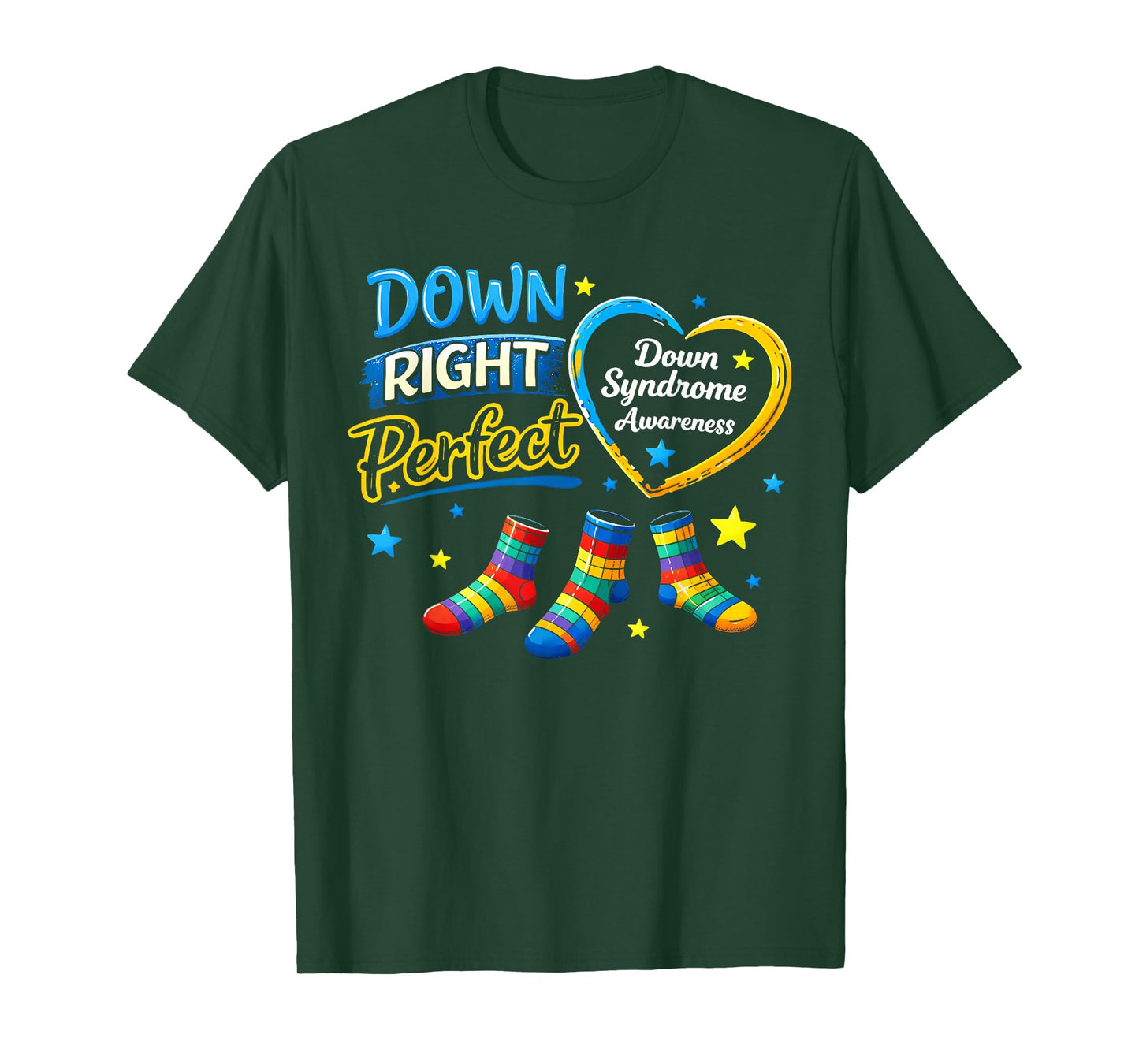 Down Right Perfect World Down Syndrome Awareness Men Women T-Shirt