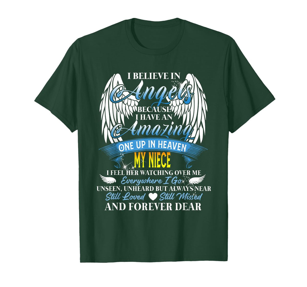 My Niece an Angel in Heaven, I Feel her Watching Over Me T-Shirt
