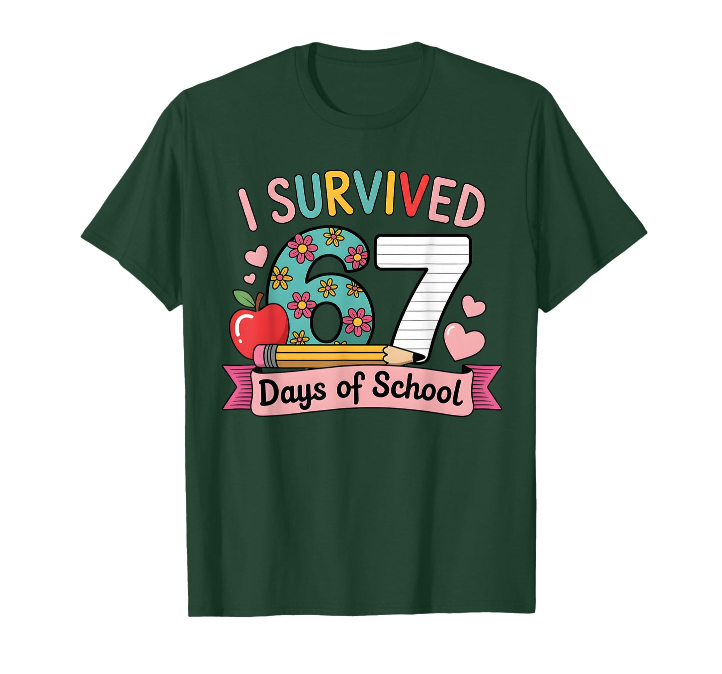 I Survived 67 Days of School Funny 67 Teachers Students Meme T-Shirt