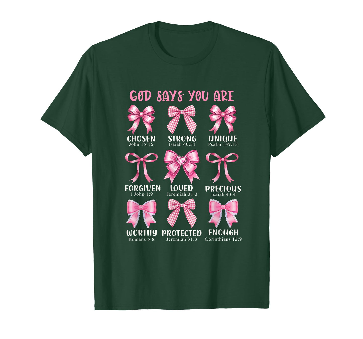 God Says You are Coquette Pink Bow Christian Bible Verses T-Shirt
