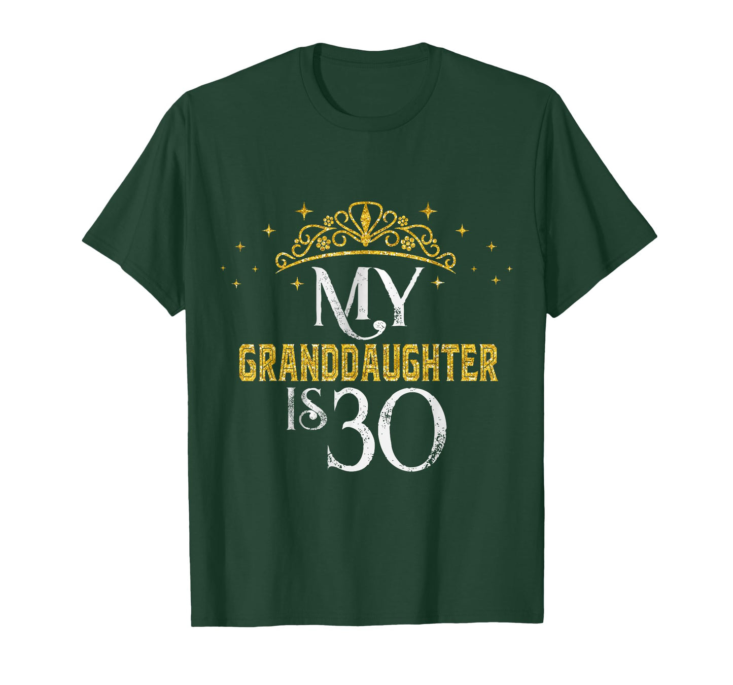 My Granddaughter is 30 Years Old Happy 30th Birthday Girl T-Shirt