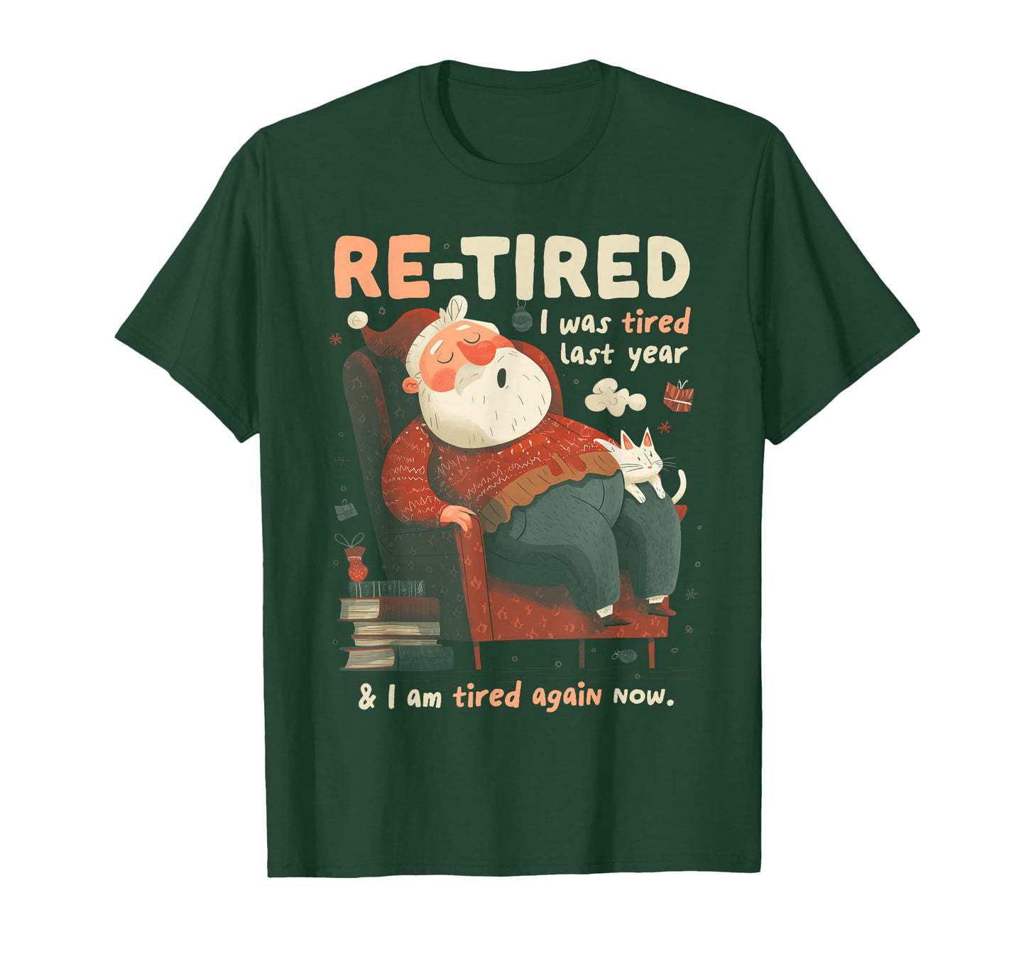 Re-Tired Santa Definition Funny T-Shirt