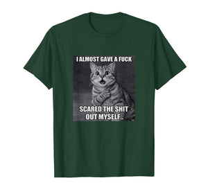 Cat I Almost Gave A Fuck Funny Dark Humor Feline Meme T-Shirt