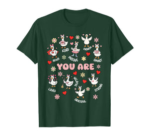 You are Affirmations Silly Goose Valentines Teacher Positive T-Shirt