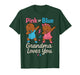 Pink of Blue Grandma Loves You Gender Reveal Baby Shower T-Shirt
